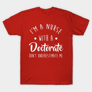 Nurse Dnp Phd Doctorate Graduation T-Shirt